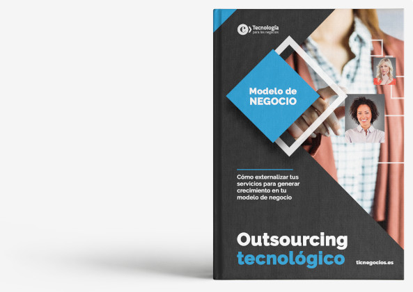 Outsourcing tecnológico - Tecnología para los negocios
