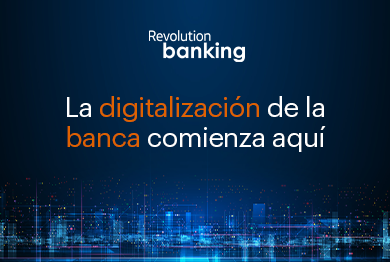 Revolution Banking | La digitalización de la banca comienza aquí