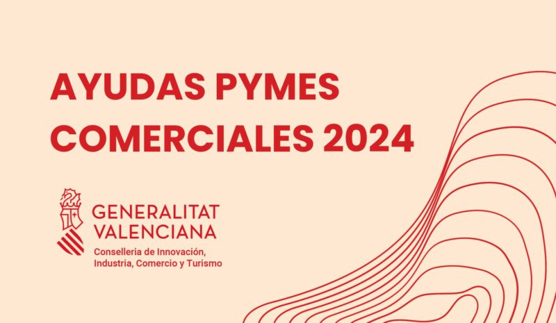 Convocatorias de ayudas 2024 para pymes comerciales