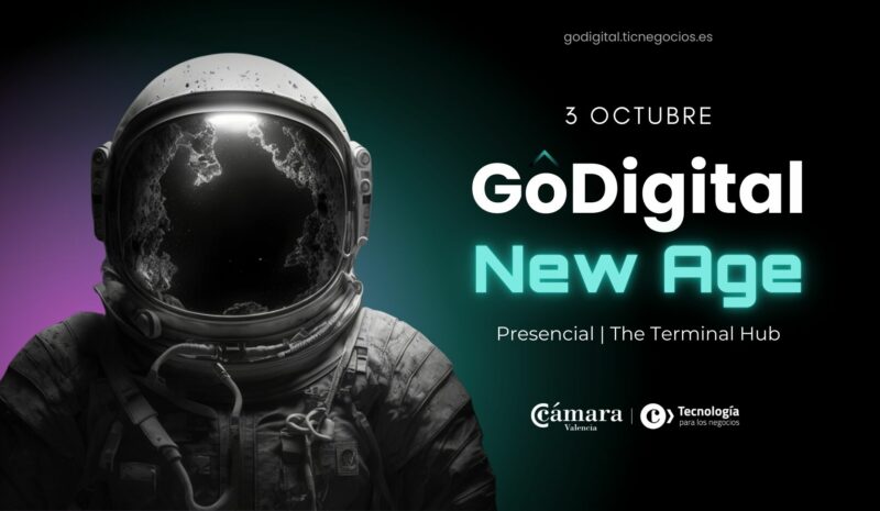 GoDigital New Age, vuelve el evento líder en tecnología y digitalización