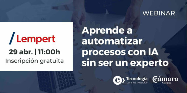 Aprende a automatizar procesos con IA sin ser un experto