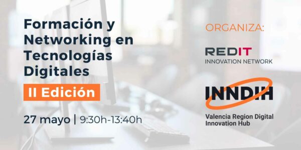 Formación y Networking en Tecnologías Digitales – II Edición