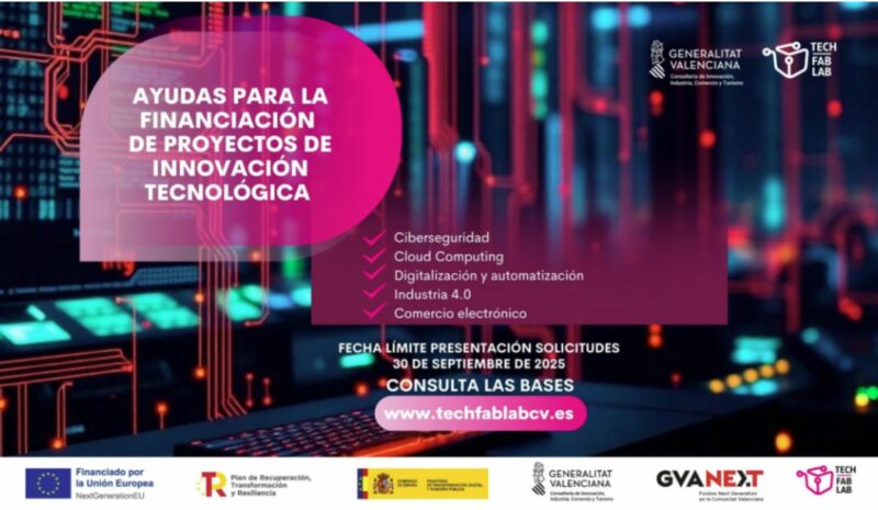 Abierta la convocatoria de Ayudas Tech FabLab 2025 para la digitalización de pymes y autónomos en la Comunitat Valenciana