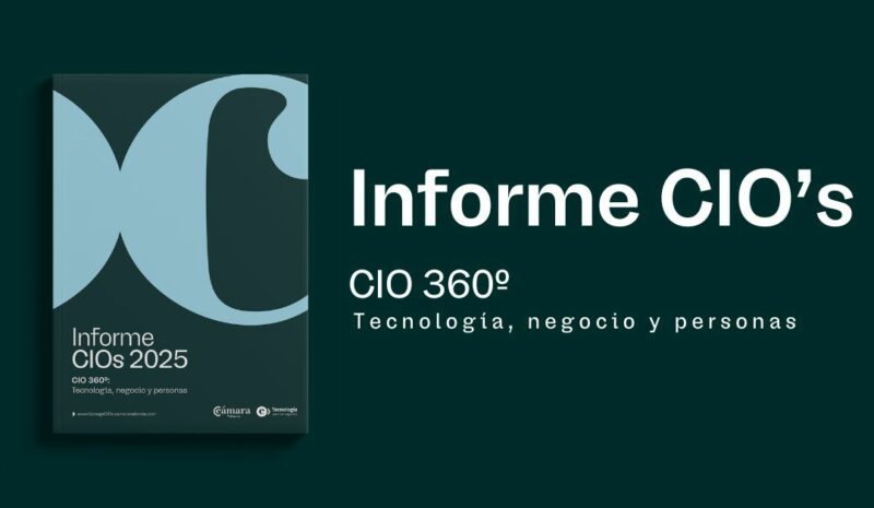 Así piensan los que lideran el cambio: Cámara Valencia publica el Informe CIOs 2025