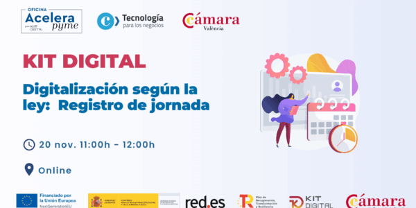 Kit Digital. Digitalización según la ley: Facturación electrónica y Registro de jornada (Módulo…