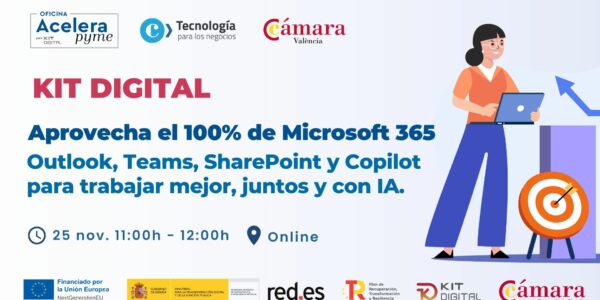 Kit Digital. Aprovecha el 100% de Microsoft 365: Outlook, Teams, SharePoint y Copilot para trabajar mejor,…
