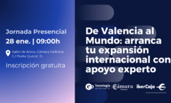 De Valencia al Mundo: arranca tu expansión internacional con apoyo experto