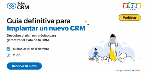 Webinar: Implanta y optimiza un nuevo CRM