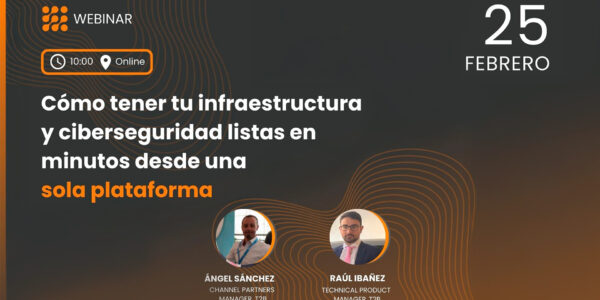 Cómo tener tu infraestructura y ciberseguridad listas en minutos desde una sola plataforma